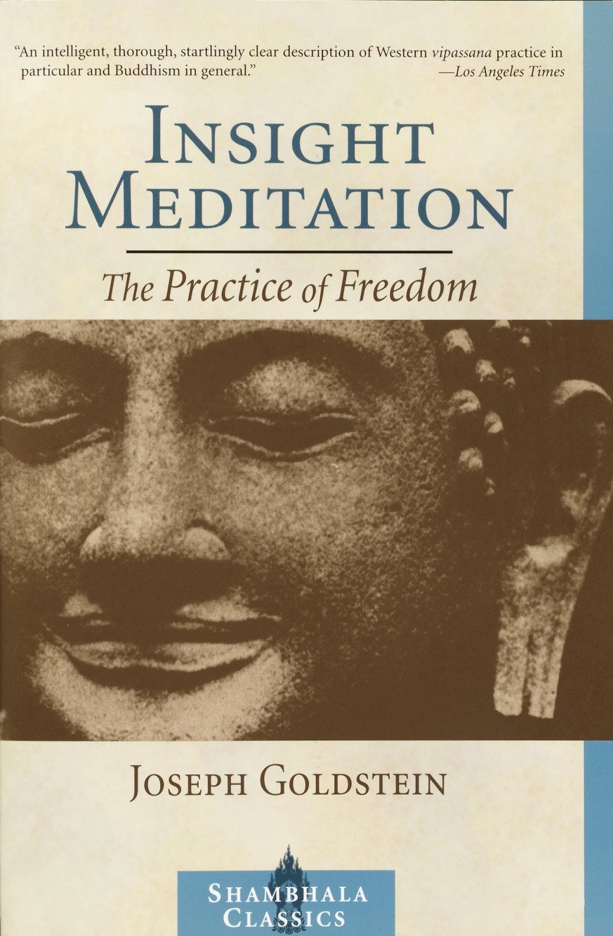 Cover image of Insight Meditation — The Practice of Freedom by Joseph Goldstein